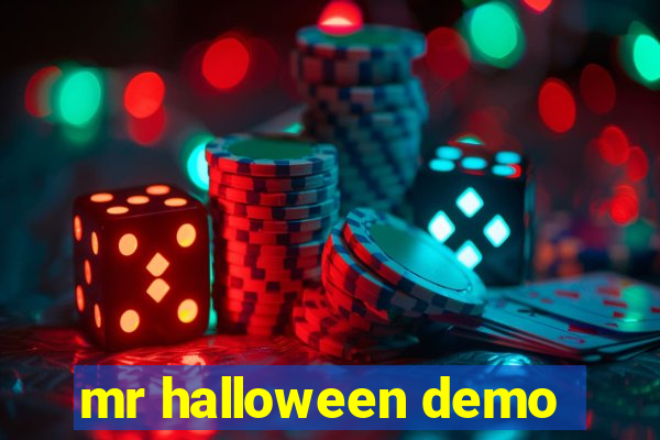 mr halloween demo